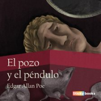 El pozo y el péndulo by Poe, Edgar Allan